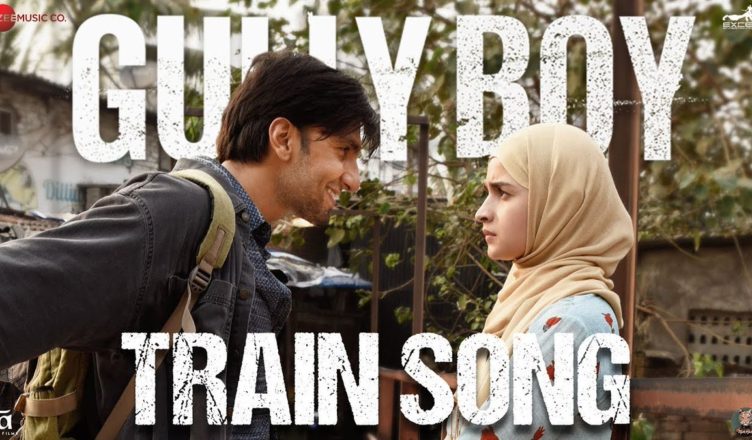 Train Song - Gully Boy